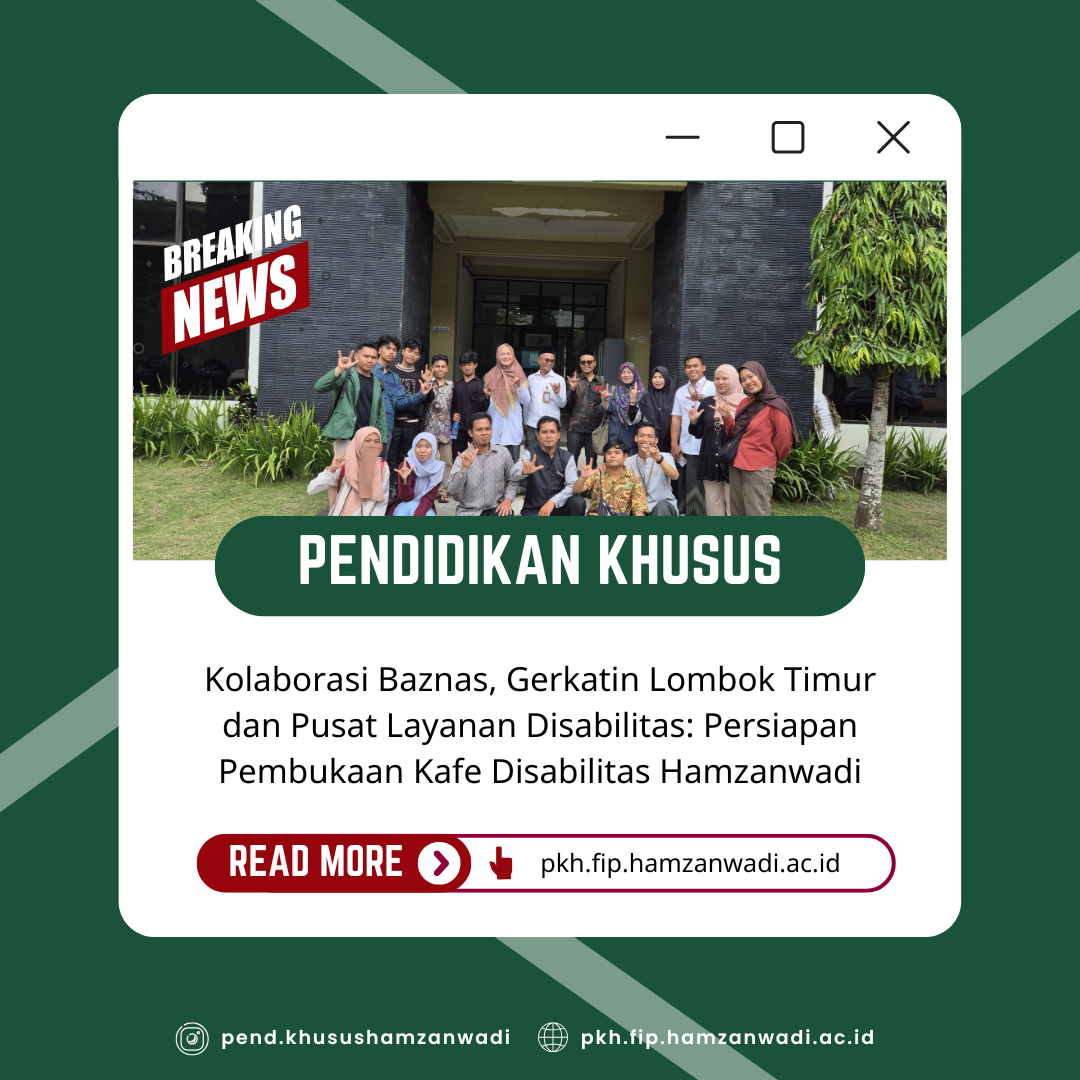 Kolaborasi Baznas, Gerkatin Lombok Timur dan Pusat Layanan Disabilitas: Persiapan Pembukaan Kafe Disabilitas Hamzanwadi