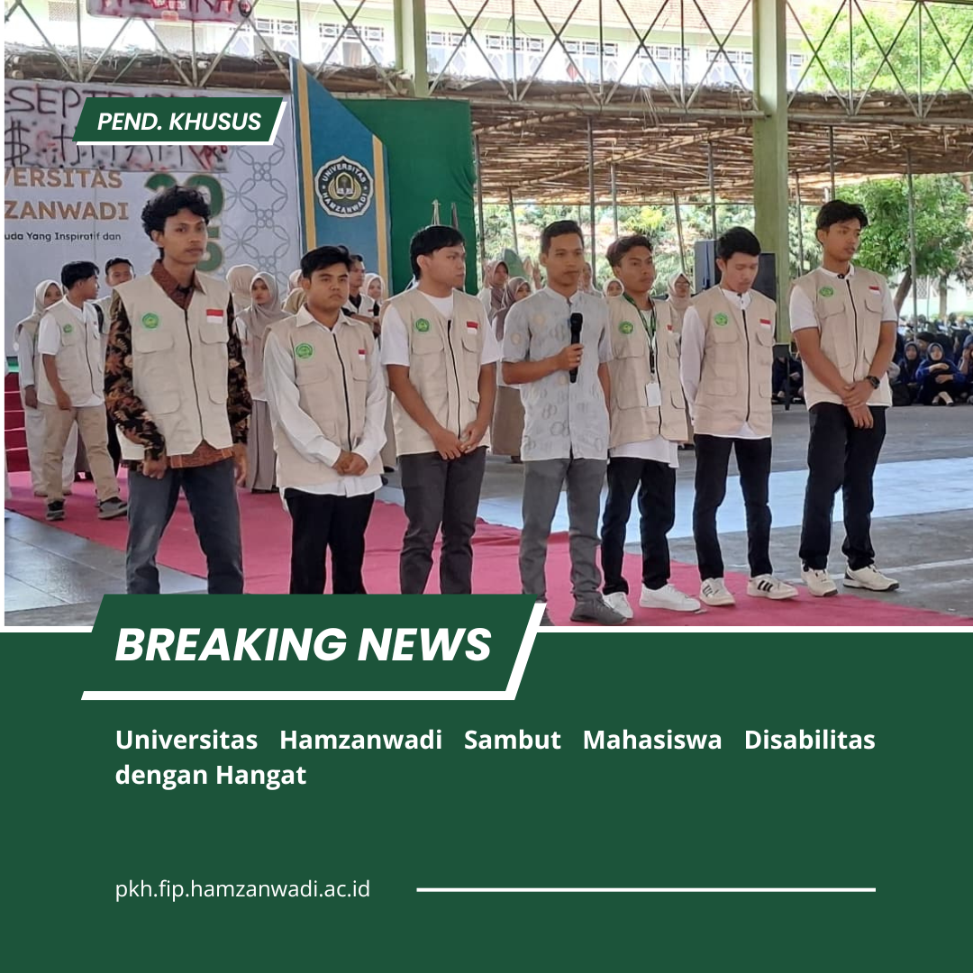 Universitas Hamzanwadi Sambut Mahasiswa Disabilitas dengan Hangat